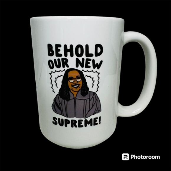 BEHOLD OUR NEW SUPREME KETANJI BROWN JACKSON COFFEE MUG - Picture 1 of 3